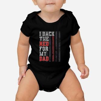 I Back The Red For My Dad Baby Onesie | Crazezy