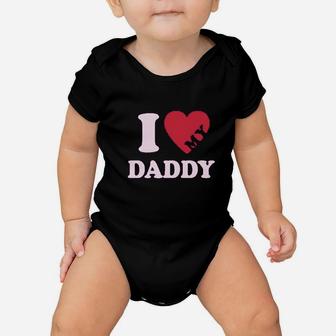 I Heart Love My Daddy Baby Onesie | Crazezy AU