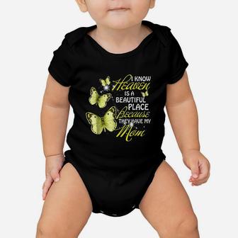 I Know Heaven Is A Beautiful They Have My Mom Baby Onesie | Crazezy CA