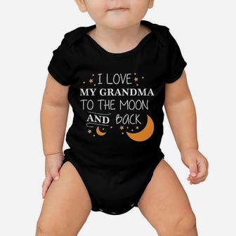 I Love My Grandma To The Moon And Back Baby Onesie | Crazezy CA