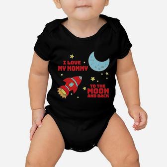 I Love My Mommy To The Moon And Back Baby Onesie | Crazezy UK