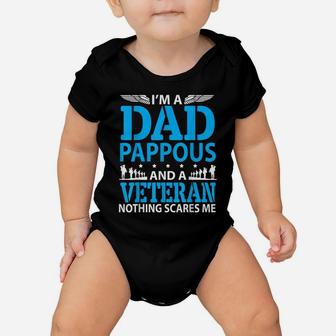 I'm A Dad Pappous And A Veteran Nothings Scares Me Shirt Baby Onesie | Crazezy AU