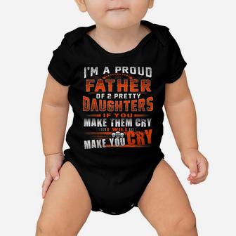 I'm Proud Father Of 2 Awesome Daughters Funny Dad Tee Baby Onesie | Crazezy