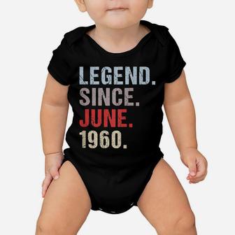 Legend Since 1960 June Born Mother Birthday Father Baby Onesie | Crazezy
