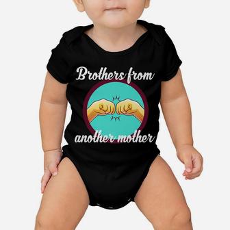 Mens Brothers From Another Mother Brother Family Tee Baby Onesie | Crazezy