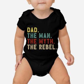 Mens Dad The Man The Myth The Rebel Shirt Bad Influence Legend Baby Onesie | Crazezy