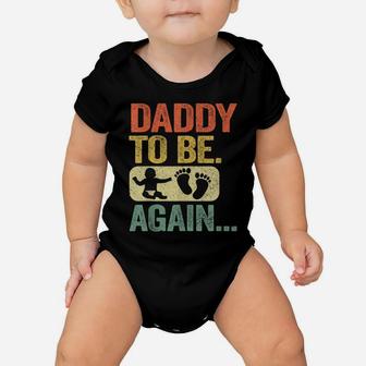 Mens Daddy To Be Again New Dad Soon 2Nd Father Second Time Dad Baby Onesie | Crazezy