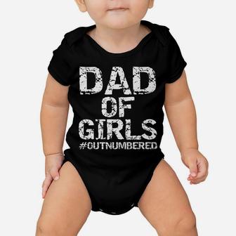Mens Father's Day Gift From Daughters Dad Of Girls Outnumbered Baby Onesie | Crazezy CA