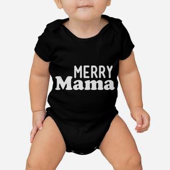 Mens Merry Mama Christmas Xmas Morning Pajama Fun Cute Gift Baby Onesie | Crazezy