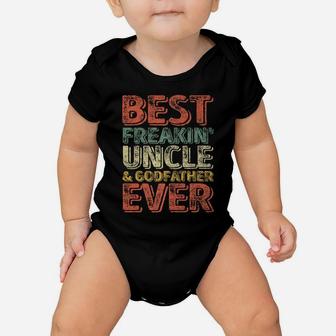 Mens Perfect Xmas Gift Dad Best Freakin' Uncle And Godfather Ever Baby Onesie | Crazezy
