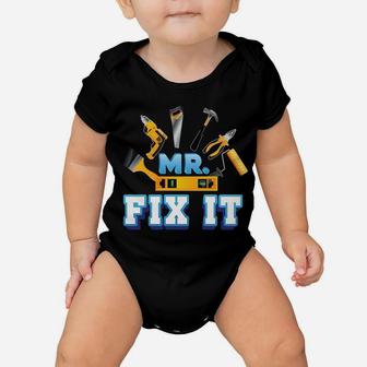 Mr Fix It Break Matching Son & Father Day Dad Papa Daddy Sweatshirt Baby Onesie | Crazezy AU