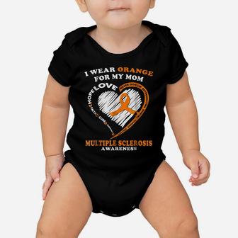 Multiple Sclerosis Shirt - I Wear Orange For My Mom Baby Onesie | Crazezy