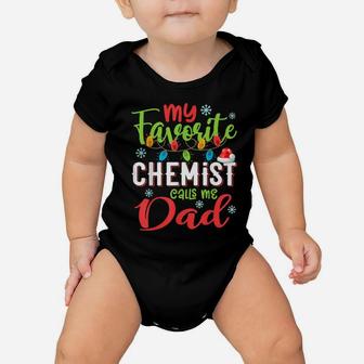 My Favorite Chemist Calls Me Dad Xmas Light Baby Onesie - Monsterry