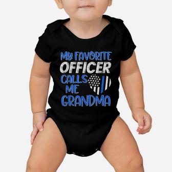 My Favorite Police Officer Calls Me Grandma Baby Onesie | Crazezy DE