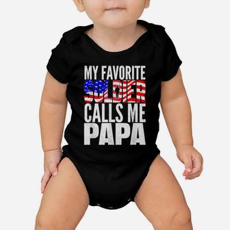 My Favorite Soldier Calls Me Papa - Proud Army Grandpa Shirt Baby Onesie | Crazezy