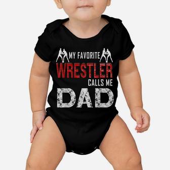 My Favorite Wrestler Calls Me Dad Baby Onesie | Crazezy