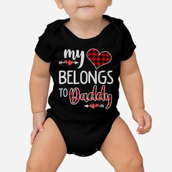 My Heart Belongs To Daddy Heart Valentines Day Gift Boy Girl Baby Onesie | Crazezy CA