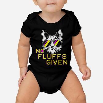 No Fluffs Given Funny Kitty Pet Lovers Cat Mom Dad Meow Baby Onesie | Crazezy CA