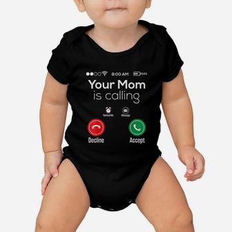 Phone Screen Your Mom Is Calling Baby Onesie | Crazezy CA
