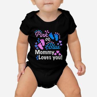 Pink Or Blue Mommy Loves You Baby Onesie | Crazezy