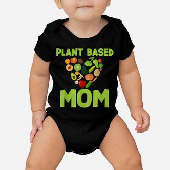 Plant Based Mom - Mother's Day Gift For Vegan Mom Baby Onesie | Crazezy CA