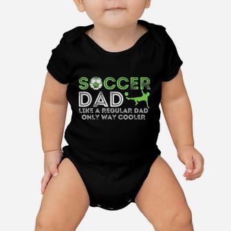Soccer Dad Soccer Lover N Fathers Day Baby Onesie | Crazezy