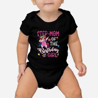 Step-Mom Of The Birthday Girl Unicorn Baby Onesie | Crazezy