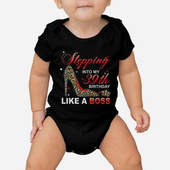 Stepping Into My 39Th Birthday Like A Boss Since 1981 Mother Baby Onesie | Crazezy