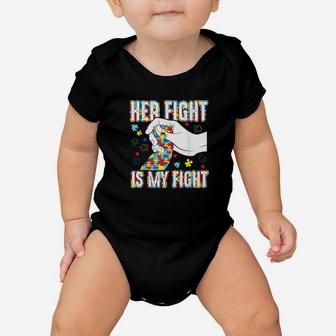 Support Daughterher Fight Is My Fight Autism Mom And Dad Baby Onesie - Monsterry DE