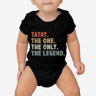 Tatay The One Only Legend Funny Fathers Day Grandpa Tatay Baby Onesie | Crazezy AU