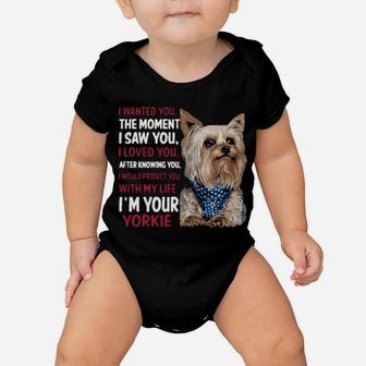 The Moment I Saw You I'm Your Yorkie Baby Onesie - Monsterry AU