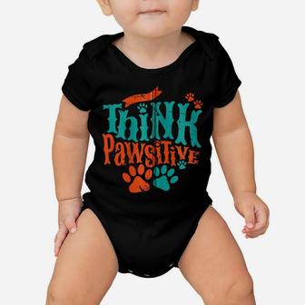 Think Pawsitive Love Paw Print Dog Mom Cat Dad Fun Themed Zip Hoodie Baby Onesie | Crazezy UK