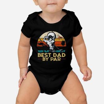 Vintage Best Dad By Par Father Day Golfing Golfers Retro Sunset Gift Baby Onesie | Crazezy