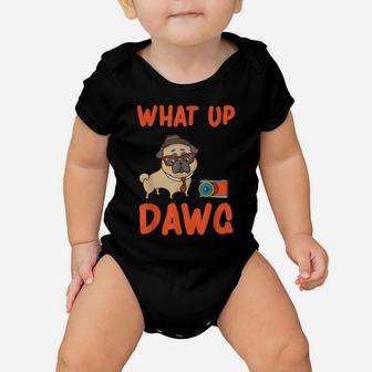 What Up Dawg | Mom Dad Dog Love Pet Baby Onesie | Crazezy UK