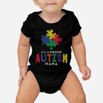 Womens Autism Awareness Proud Nana Autistic Kids Awareness Mom Gift Baby Onesie | Crazezy