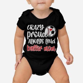 Womens Crazy Proud Soccer Baseball Player Mom Ball Mother Baby Onesie | Crazezy DE