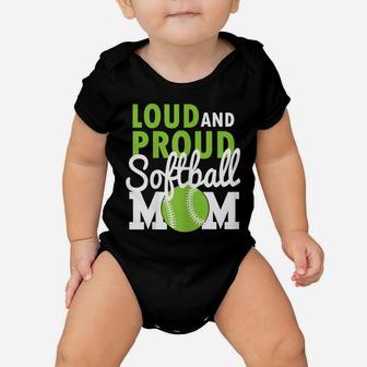 Womens Loud And Proud Softball Mom Shirts For Womens Gifts Tshirt Baby Onesie | Crazezy DE
