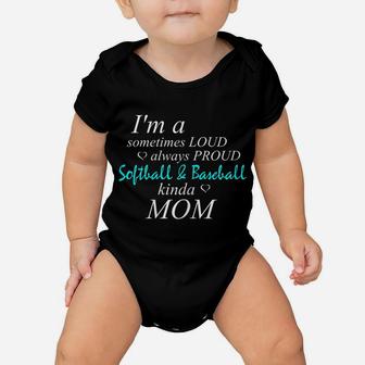 Womens Loud Mom Proud Momma Love Softball Baseball Kinda Mother Baby Onesie | Crazezy UK