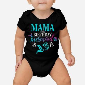 Womens Mama Of The Birthday Mermaid Matching Family T-Shirt Baby Onesie | Crazezy AU