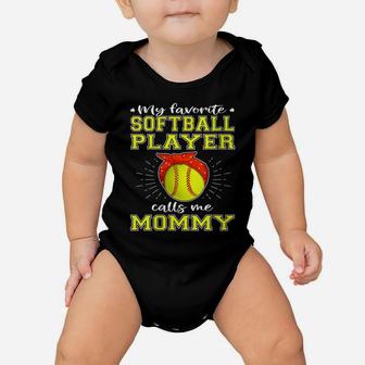 Womens My Favorite Softball Player Calls Me Mommy Proud Sport Mom Baby Onesie | Crazezy DE