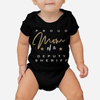 Womens Proud Mom Of A Deputy Sheriff Baby Onesie | Crazezy AU