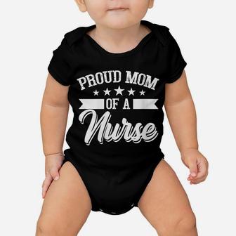 Womens Proud Mom Of A Nurse, Nurses Mother Gift Baby Onesie | Crazezy CA