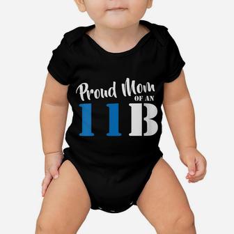 Womens Proud Mom Of An 11B Army Infantry Soldier Baby Onesie | Crazezy