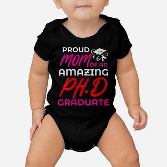 Womens Proud Mom Of An Amazing PhD Graduate Mother's Day Grad Baby Onesie | Crazezy UK