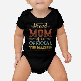 Womens Proud Mom Of Official Teenager 13Th Birthday Boys Or Girls Baby Onesie | Crazezy AU