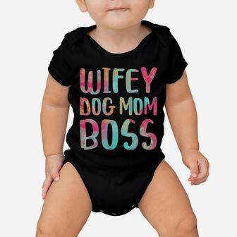 Womens Wifey Dog Mom Boss Mother's Day Gift Shirt Baby Onesie | Crazezy DE