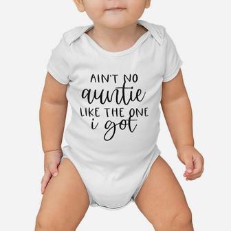 Aint No Auntie Like The One I Got Baby Onesie | Crazezy DE