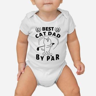 Best Cat Dad By Par Golf Daddy Kitty Lovers Father's Day Pun Baby Onesie | Crazezy