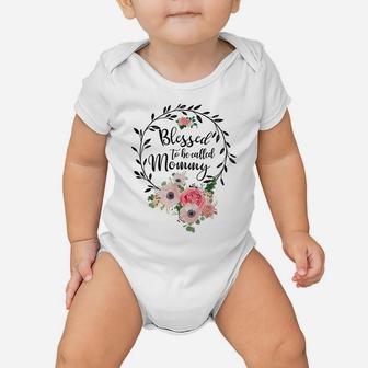 Blessed To Be Called Mommy Women Flower Decor Mom Baby Onesie | Crazezy UK