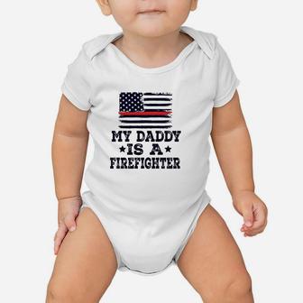 Daddy Is A Firefighter Baby Onesie | Crazezy
